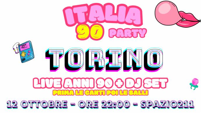 Spazio211 Torino: sabato 16 novembre 2024, torna Italia 90 Party Torino 